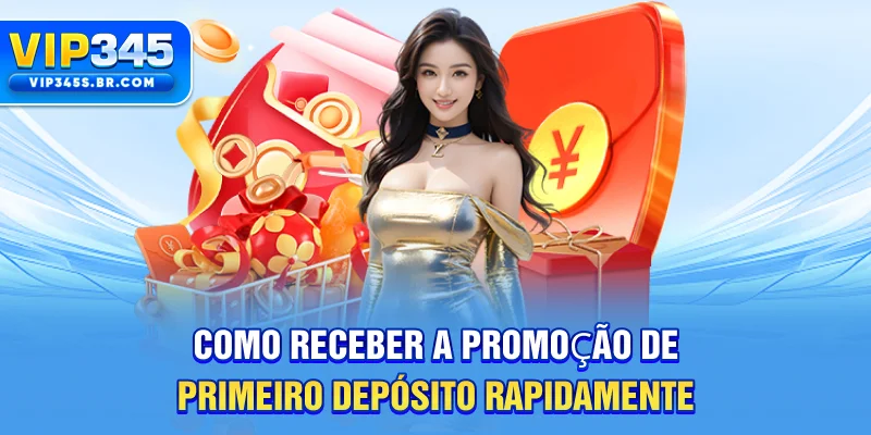 Como receber a Promoção de Primeiro Depósito rapidamente