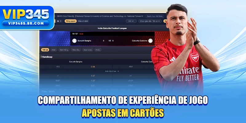 Compartilhamento de experiência de jogo Apostas em cartões