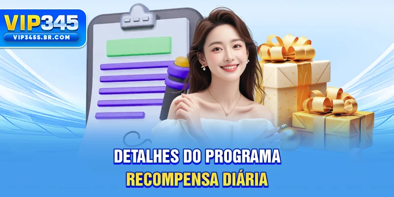 Detalhes do programa recompensa diária