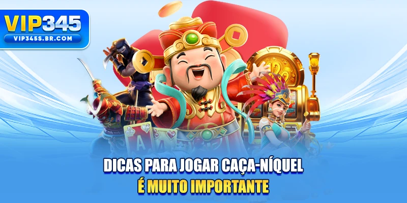 Dicas para jogar caça-níquel é muito importante