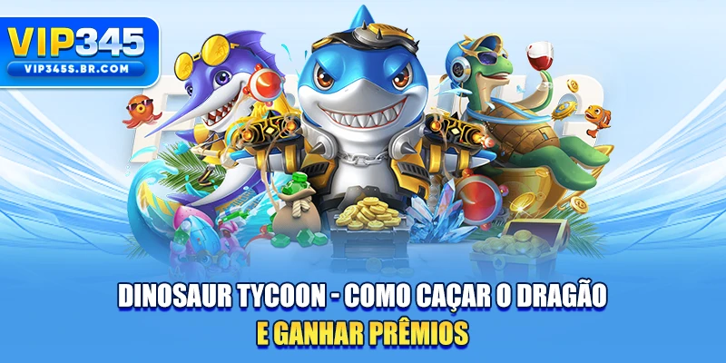 Dinosaur Tycoon - Como Caçar O Dragão E Ganhar Prêmios