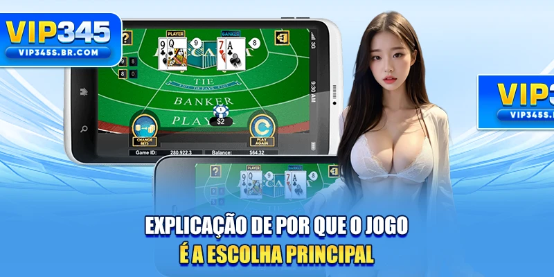 Explicação de por que o jogo é a escolha principal