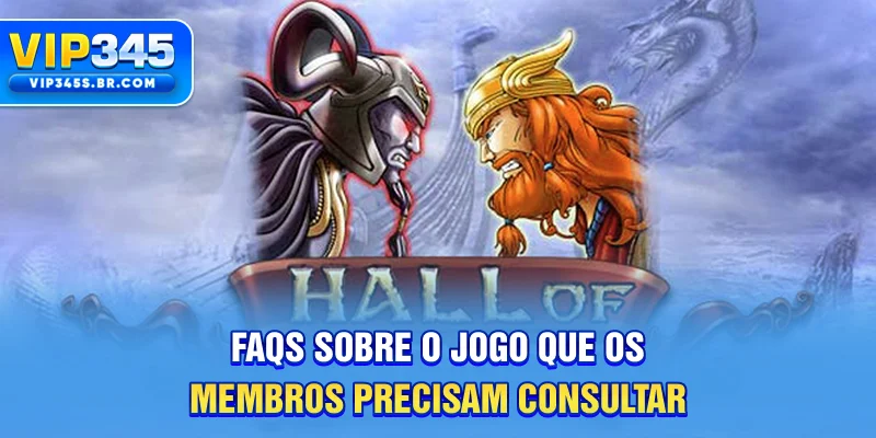 FAQs sobre o jogo que os membros precisam consultar