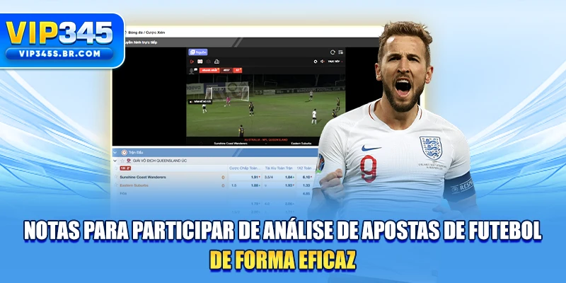 Notas para participar de Análise de apostas de futebol de forma eficaz
