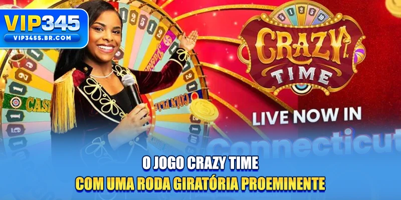 O jogo Crazy Time com uma roda giratória proeminente