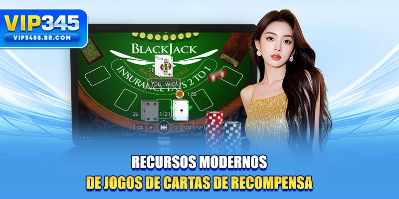 Recursos modernos de jogos de cartas de recompensa