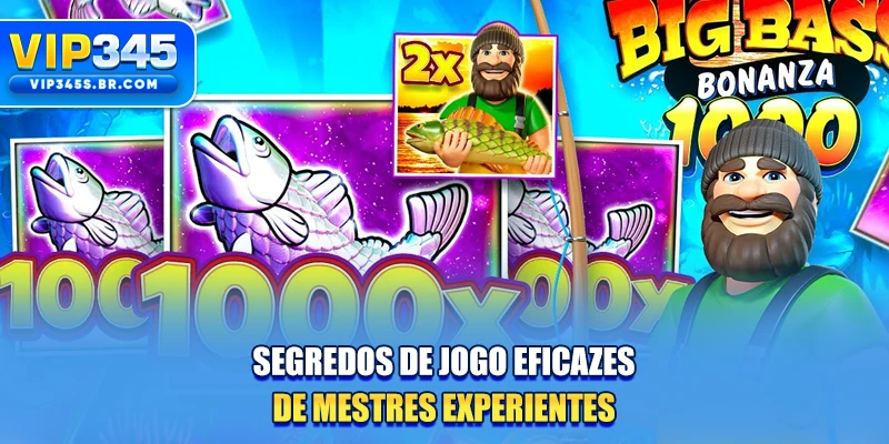 Segredos de jogo eficazes de mestres experientes